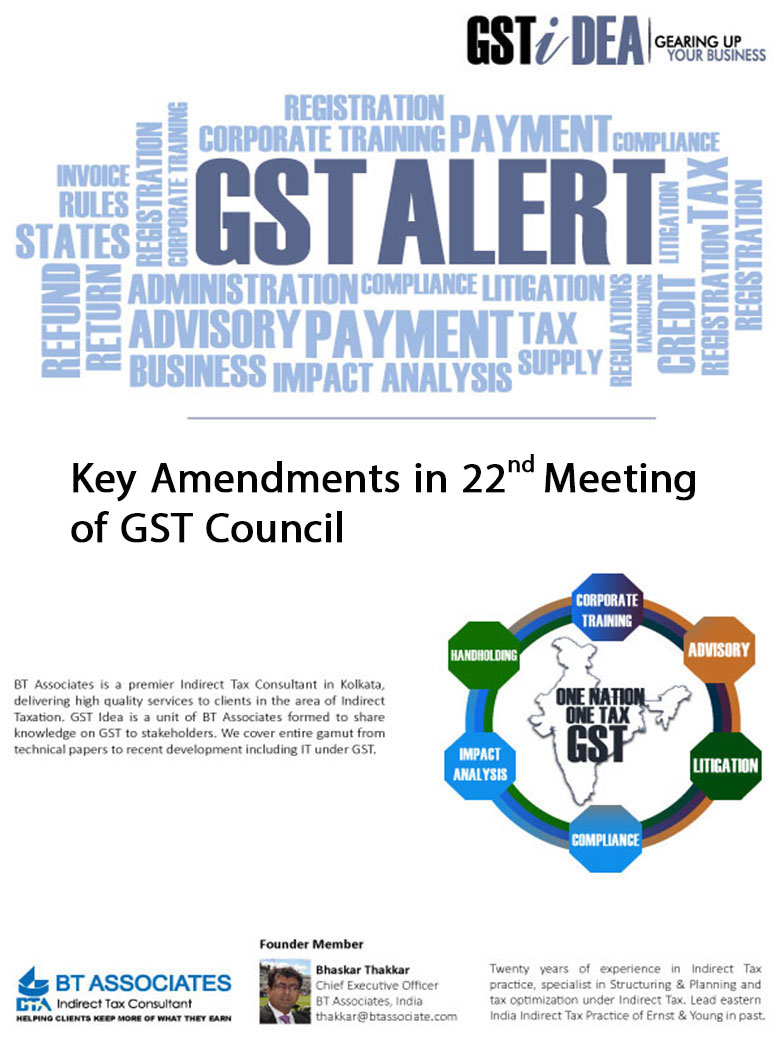 Key Amendments in 22nd Meeting of GST Council